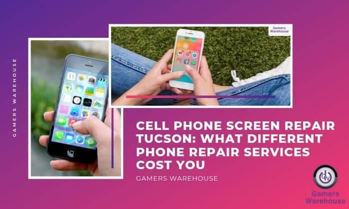 Cell Phone Screen Repair Tucson - What Phone Repairs Cost