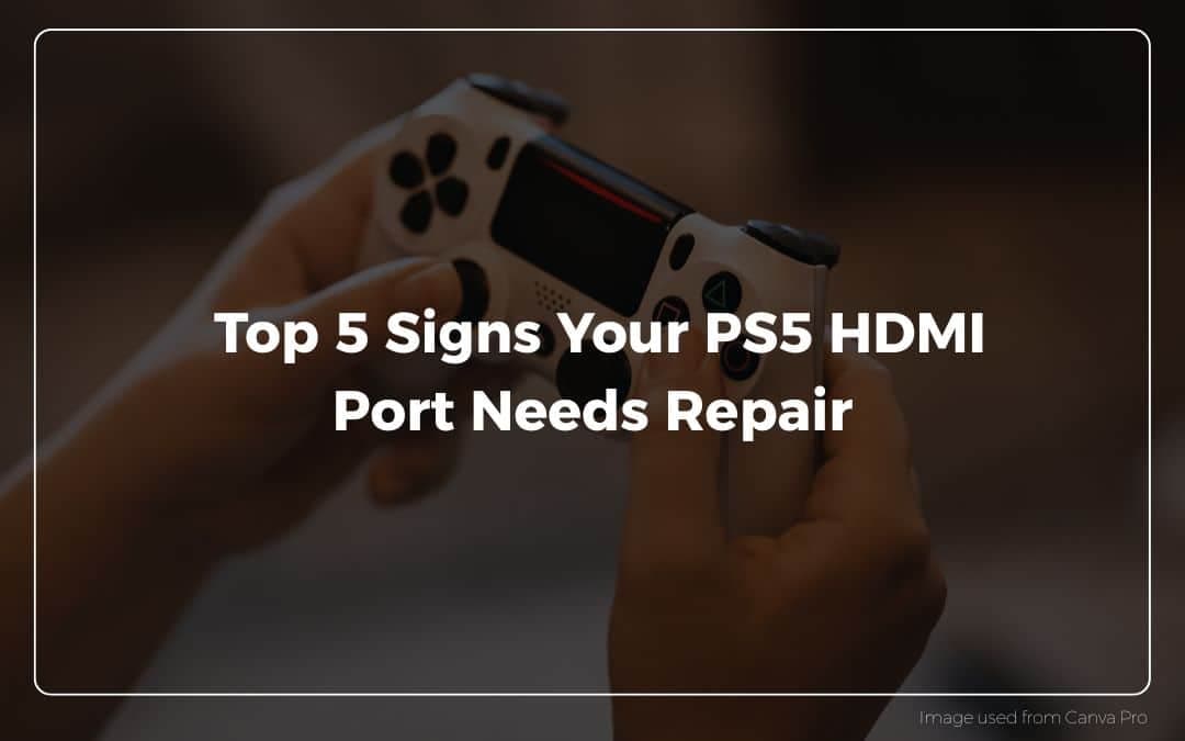 PS5 HDMI Port Repair: Cost, Turnaround and Why It Beats Buying a New Console
